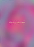 Karte - Overthinking my way to the top
