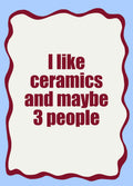 Karte - I like ceramics